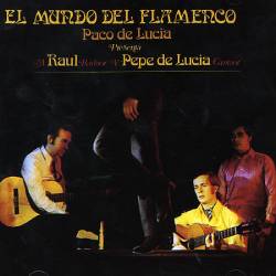 Paco De Lucia : El Mundo Flamenco